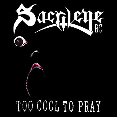 CD cover: dark image with eye, mouth, and band name "Sacrilege B.c.