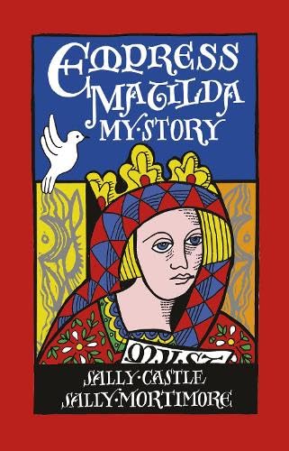 Book cover: illustrated portrait of Empress Matilda with a dove and crown.