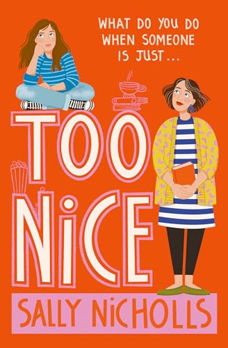 Book cover: "Too Nice" by Sally Nicholls, featuring illustrated women.