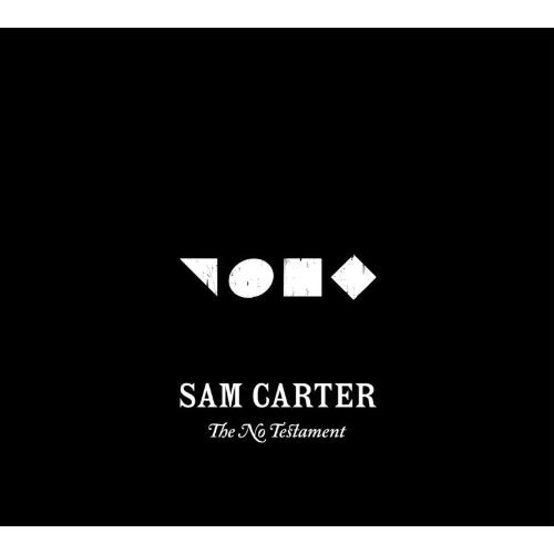 Black CD cover with white geometric shapes and text: "Sam Carter, The No Testament".