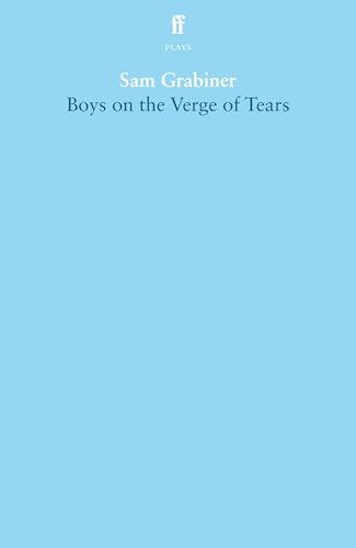 A light blue book cover titled Boys on the Verge of Tears by Sam Grabiner.