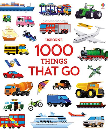 Book cover titled 1000 Things That Go, featuring illustrations of various vehicles on white.