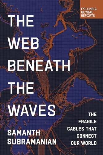 Book cover showing a map of global undersea cables over a dark blue background.