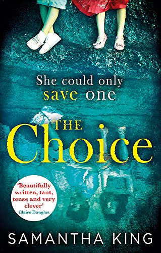 Book cover: "The Choice" by Samantha King, featuring feet and teal water.