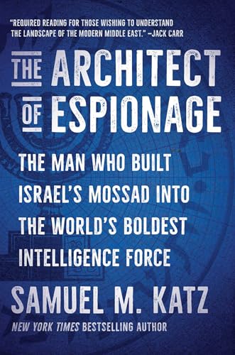 Book cover for The Architect of Espionage by Samuel M. Katz on blue background.