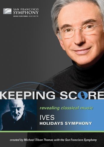 DVD cover featuring Michael Tilson Thomas and Charles Ives for Keeping Score.