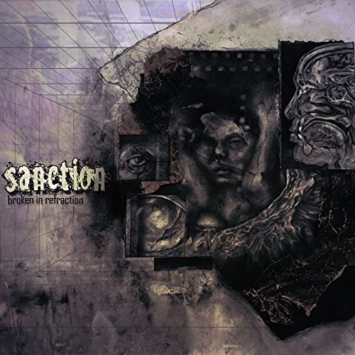 CD cover for Sanction’s “Broken In Refraction” with fractured portrait imagery.