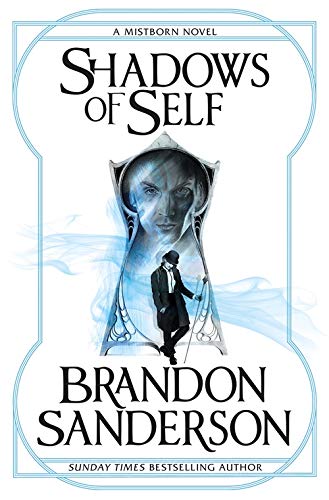 Book cover: “Shadows of Self” by Brandon Sanderson, featuring a mirrored figure.