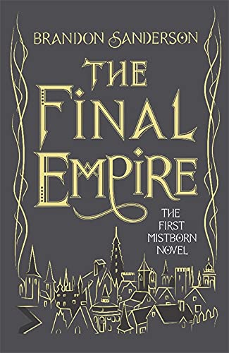 Book cover for The Final Empire with gold text and city skyline on grey.