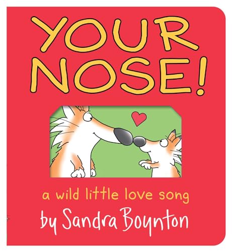 Cover of the board book Your Nose! featuring a cartoon fox and cub touching noses.