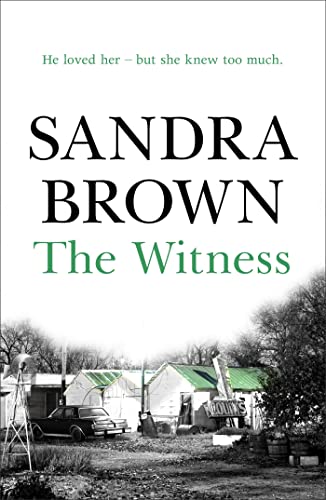 Book cover for "The Witness" by Sandra Brown, with a rural scene.