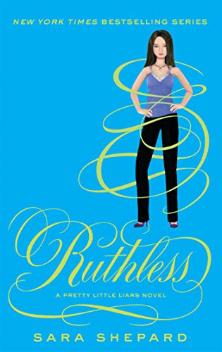 Book cover: young woman in purple top, titled "Ruthless" by Sara Shepard.