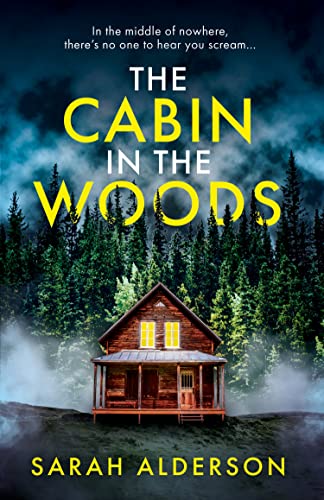 Book cover: a small cabin in dark, misty woods.