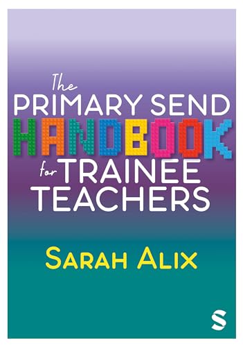Book cover: "The Primary SEND Handbook for Trainee Teachers" by Sarah Alix.