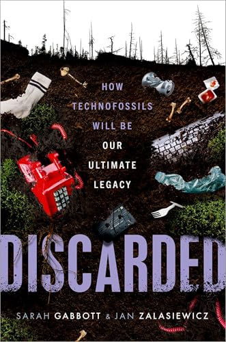Book cover showing modern trash and bones buried in soil beneath a dead forest.