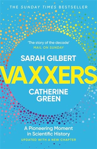 Book cover for "Vaxxers" by Sarah Gilbert and Catherine Green, with colorful dots.