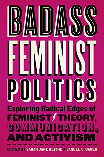Book cover with pink background and bold white text titled Badass Feminist Politics.