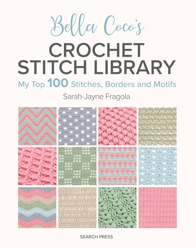 Crochet stitch guidebook with colorful photos and diagrams of various stitches and patterns.