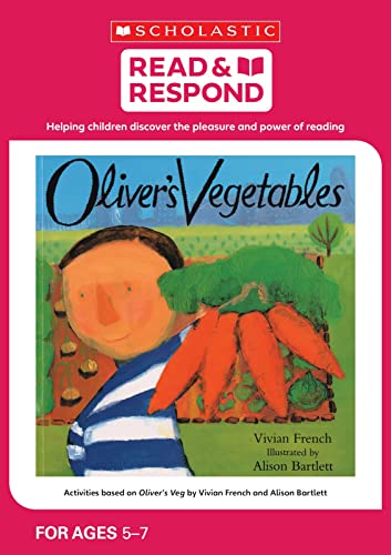 Book cover: boy with carrots, title "Oliver's Vegetables" by Vivian French.