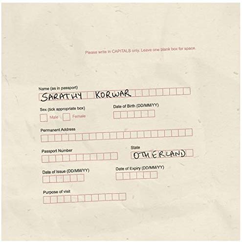 Vinyl album cover for Sarathy Korwar’s “Otherland” resembling a passport form.