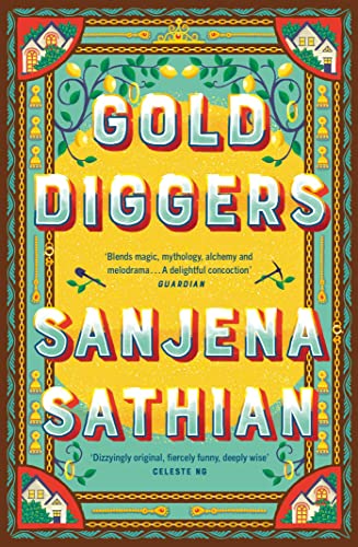 Book cover for “Gold Diggers” by Sanjena Sathian, ornate floral design.