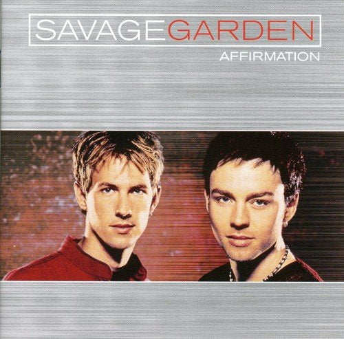 Savage Garden album cover, “Affirmation,” featuring two men’s portraits.