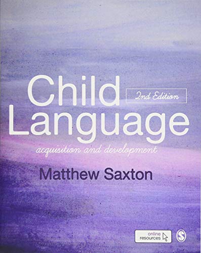 Book cover: "Child Language: Acquisition and Development" by Matthew Saxton.