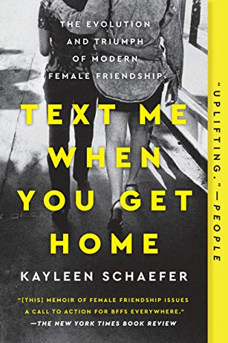Book cover: "Text Me When You Get Home" by Kayleen Schaefer.