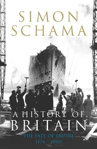 Book cover: “A History of Britain” by Simon Schama, with a ship image.