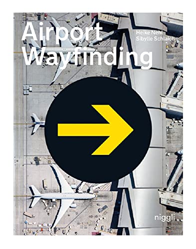 Book cover: "Airport Wayfinding" with an aerial view of airplanes and a yellow arrow.