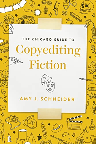 Book cover: "The Chicago Guide to Copyediting Fiction" with illustrated background.