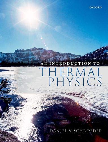 Book cover: “An Introduction to Thermal Physics” with snowy mountain scene.