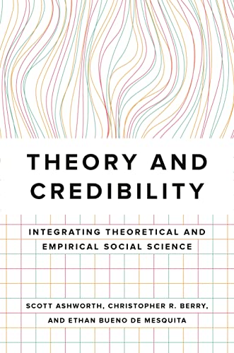 Book cover: "Theory and Credibility" by Ashworth, Berry, and de Mesquita.