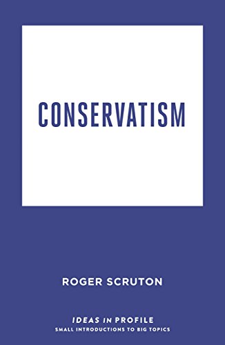 Book cover: "Conservatism" by Roger Scruton, with blue and white design.
