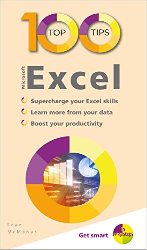 Book cover for 100 Top Tips Microsoft Excel by Sean McManus.