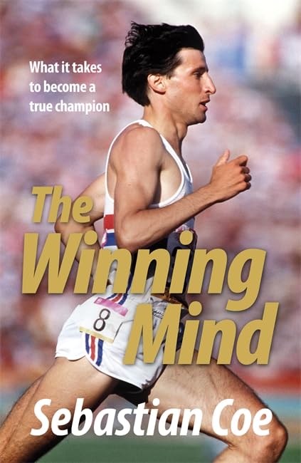 Book cover featuring runner Sebastian Coe with title “The Winning Mind”.