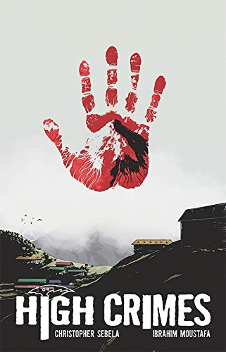 Book cover: red handprint over a mountain landscape, title "High Crimes".