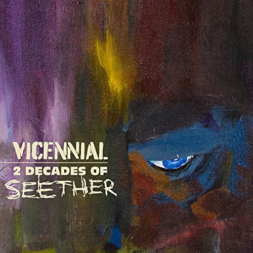 Seether’s “Vicennial” CD cover: abstract paint strokes with band name and eye.