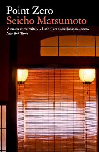 Book cover for Point Zero by Seicho Matsumoto featuring illuminated paper lanterns and bamboo blinds.