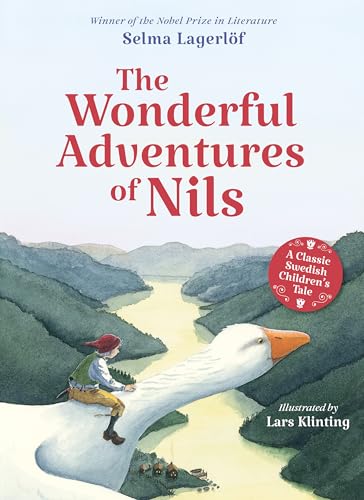 Book cover illustration of Nils riding a large white goose over a river valley.