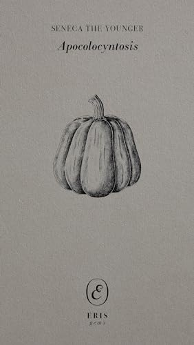Book cover with a sketched pumpkin and text: "Apocolocyntosis" by Seneca.