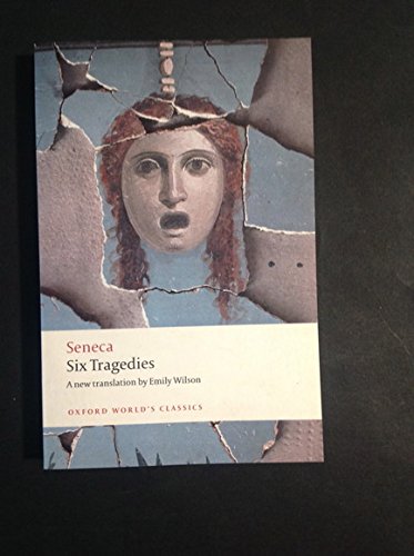 Book cover for Seneca's Six Tragedies featuring a classical face framed by cracked stone.