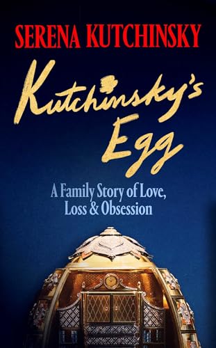 Book cover: “Kutchinsky’s Egg” with an ornate Fabergé egg image.