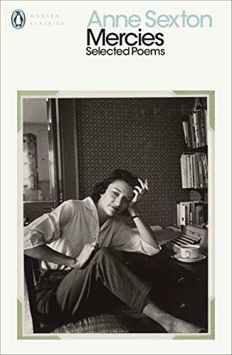 Book cover featuring a black and white photograph of Anne Sexton at a desk.