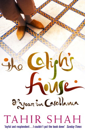 Book cover: “The Caliph’s House” with ornate tile and script.