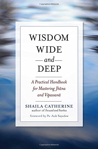 Book cover: "Wisdom Wide and Deep" by Shaila Catherine, with blue background.