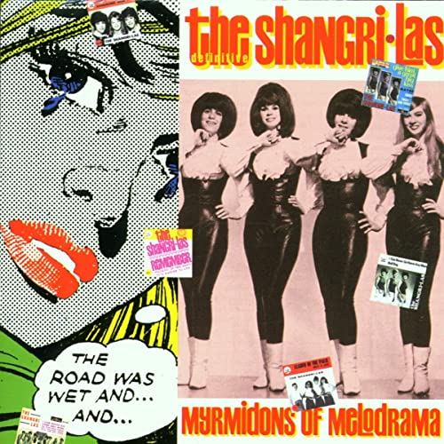 The Shangri-Las Myrmidons of Melodrama CD cover featuring pop art and band photos.