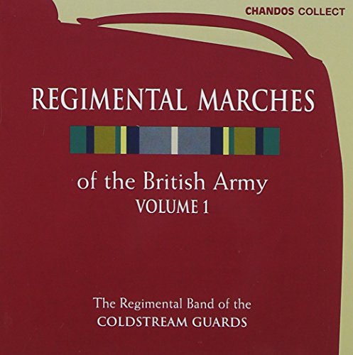 CD cover for āRegimental Marches of the British Army Vol. 1ā by Coldstream Guards.