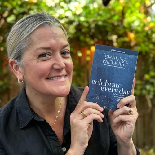 Woman holding book cover, “Celebrate Every Day” by Shauna Niequist.