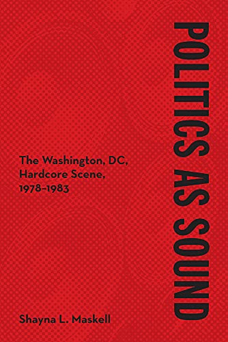Red book cover with white text: "Politics as Sound: The Washington.